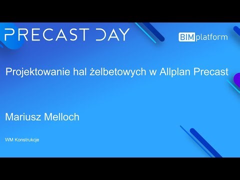Projektowanie hal żelbetowych w Allplan Precast