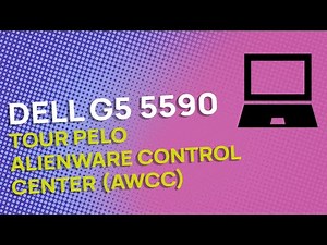 Dell G5 5590 - Alienware Control Center (AWCC)
