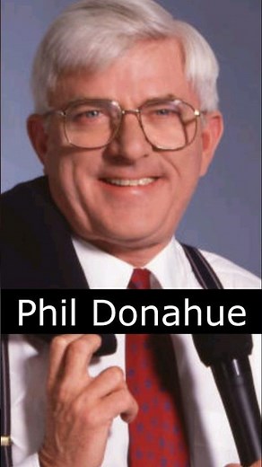 The Life and Death of Phil Donahue
