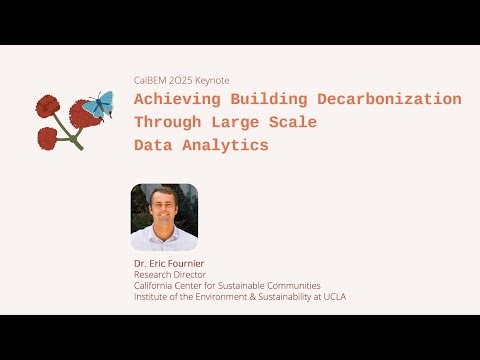 CalBEM 2025 Keynote: Achieving Building Decarbonization Through Large Scale Data Analytics