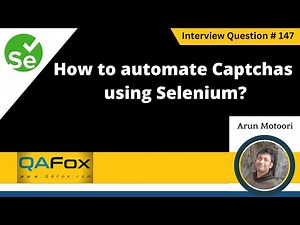 How to automate Captchas using Selenium (Selenium Interview Question #147)