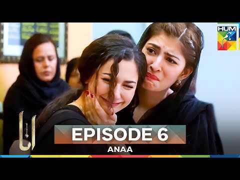 Anaa Episode 6