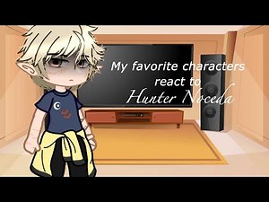 My favorite characters react to Hunter Noceda | Goldric | The Owl House | TWs in description| Part 3