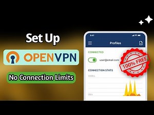 How to Set Up OpenVPN - No Connection Limit