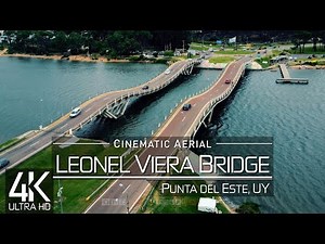 【4K】🇺🇾 Leonel Viera Bridge from Above 🔥 URUGUAY 2022 🔥 Cinematic Wolf Aerial™ Drone Film