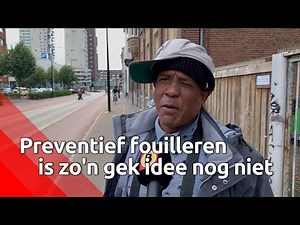 Preventief fouilleren in de buurt van Wilhelminapark: 'Moeten ze elkaar maar niet neersteken'