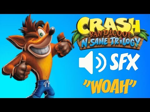 Crash WOAH Sound Effect | Crash Bandicoot N. Sane Trilogy