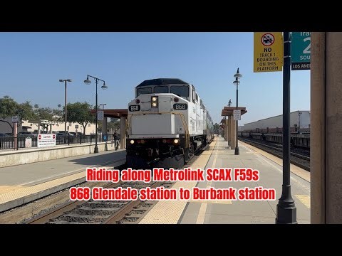 Metrolink Ride Along SCAX F59s PHR 868 Glendale station to Burbank Station (4k)