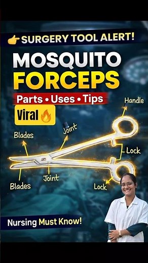 👉 Mosquito Forceps Explained 🔥 Parts, Uses & Hidden tips #nursingstudent #medicalfacts #viralvideo