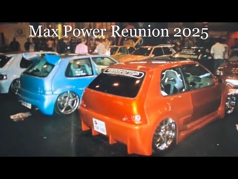 Max Power Reunion show 2025! Maxers back in action. Beautiful show cars take u back to the 90's 00’s