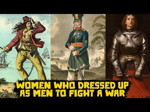 Women Who Dressed up as Men to Fight a War - Historical Curiosities - See U in History