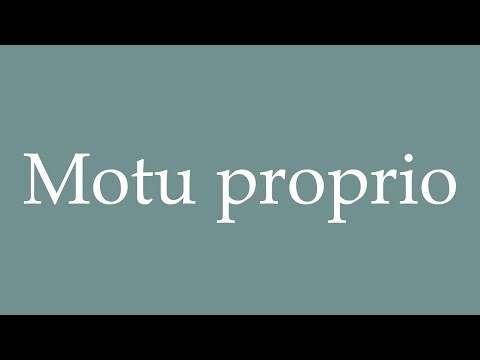 How to Pronounce ''Motu proprio'' (Motu owner) Correctly in French