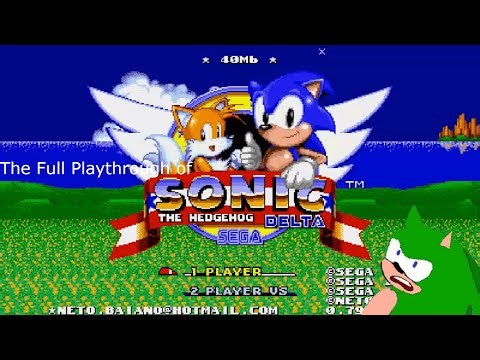 The Full Playthrough of Sonic Delta Reloaded v0.79 (100% Run)