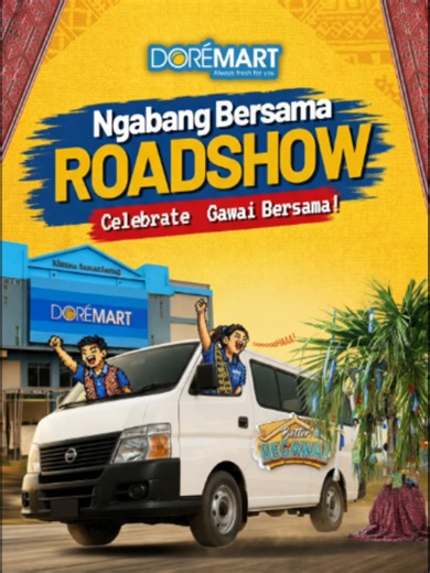 Gawai ni nak pergi mana? 👀 Jangan duduk rumah je, Doremart Ngabang Bersama Roadshow dah tiba! 🚐🌾 Kali ni Doremart turun padang jumpa korang terus! 📍5 LOKASI ⏰2 SESI SEHARI Penuh dengan aktiviti yang confirm buat u all tak nak balik rumah 😂 📍 Lokasi Roadshow: 15 May — Doremart Kota Samarahan 16 May — Doremart Sri Aman New 17 May —Betong Newtownship 18 May — Doremart Pasar Borong Sarikei 19 May — Doremart Sibu Jalan Pedada ⏰ Setiap lokasi ada 2 waktu: Pagi: 10AM – 2PM Malam: 6PM – 9PM Apa ya