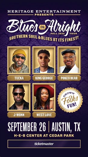 Austin, Southern Soul Finest is here 🎶 Friday, Sept 26 at H-E-B Center at Cedar Park. The lineup is stacked: TUCKA, King George, Big Pokey Bear-JSP, J-Wonn, Kelsie West Love, Ronnie Bell. Ladies, get your outfits ready—it’s going to be unforgettable. 🎟️ Grab your tickets → ticketmaster.com/event/3A0062C3A47F297D | Blues Is Alright