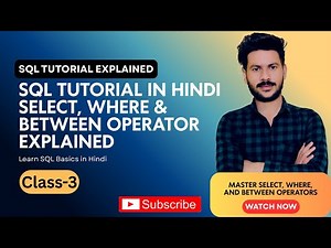 SQL Basics Explained in Hindi (SQL Tutorial for Beginners)