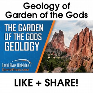 5.8K views · 137 reactions | What can the Garden of the Gods teach us about a global flood? David Rives explains in this on-location video. | David Rives Ministries | Facebook