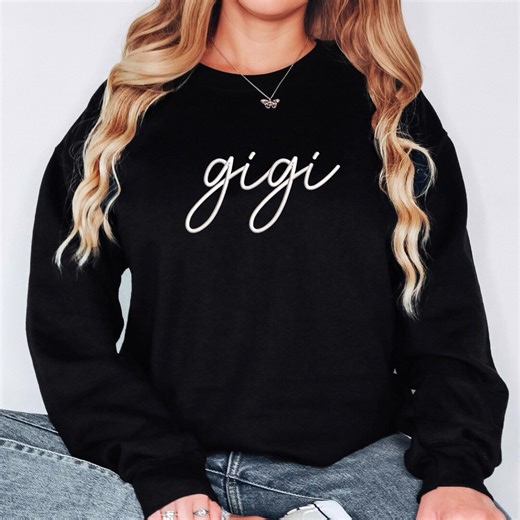 Gigi Embroidered Sweater | Unisex Crewneck & Hooded Sweatshirt | Your Custom Name | Gifts for Mamaw | Gma Life | Personalized Gifts for Gigi - Etsy
