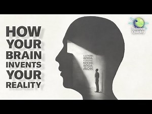 Your brain creates your reality. This neuroscientist explains how | Science Quickly Podcast