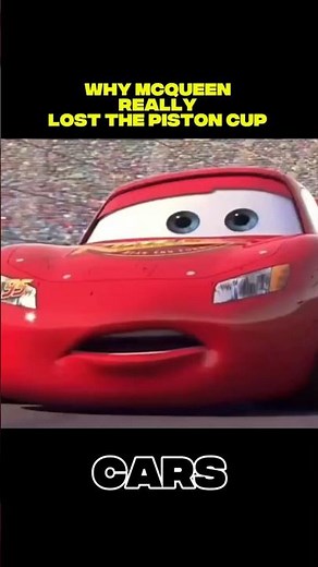 Why McQueen REALLY Lost the Piston Cup #movie #hollywood #trending