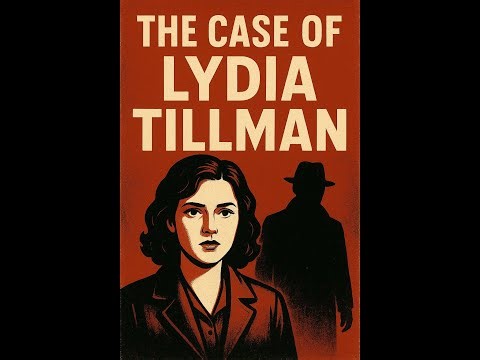 The Case Of Lydia Tillman