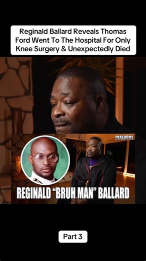 Actor #ReginaldBallard, best known as Bruh Man from the hit sitcom “Martin,” Reveals Thomas Ford Went To The Hospital For Only Knee Surgery & Unexpectedly Died 🎥‼️ Subscribe to The Art Of Dialogue YouTube channel for full interviews. #judgemathis #artofdialogue #theartofdialogue #wendywilliams #thebreakfastclub #judgejoebrown #2Pac #tupac #oprah #actresses #fblifestyle #celebrities #tylerperry #celebritygossip #celebritymarriage #celebrityfeud #celebritynews #celebrityrelationships #steveharvey