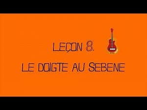 Le doigté - Cours #8 - basse sebene - MM