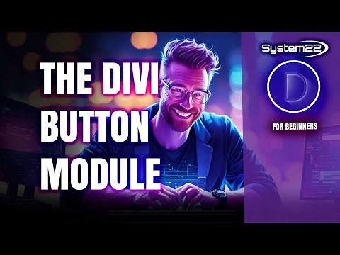 Divi For Beginners: The Ultimate Guide to the Divi Button Module