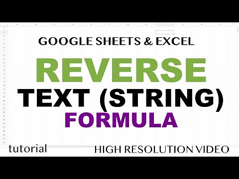 Reverse Text (String) Formula - Google Sheets & Excel, no VBA or JavaScripts