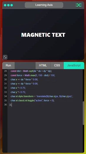 Learning Axis on Instagram: "Magnetic Text | HTML CSS JavaScript #codingtips #backend #API #webdevelopment #softwareengineering #codinglife #htmlcourse #htmlforbeginner #LearningAxis"