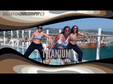 Titanium - Salsation® Choreography by SEI Jani Roman Sufan