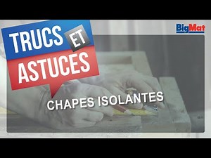Chapes isolantes