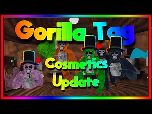 New cosmetic update! + Gameplay(Gorilla Tag)