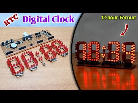 How to Make RTC Digital Clock | 12 Hour Digital Clock | 4 Digit 7 Segment Display Clock