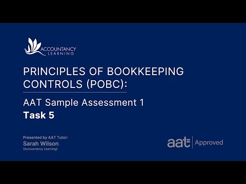 Principles of Bookkeeping (POBC): AAT Sample Assessment 1 - Task 5 (of 8)