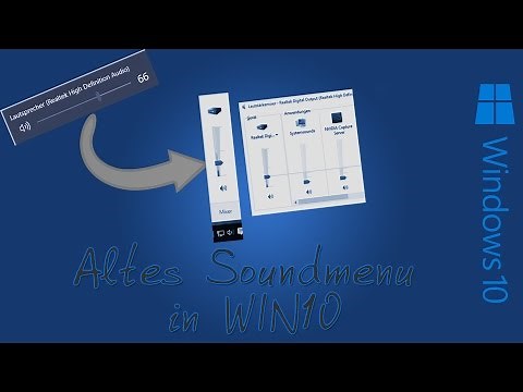 Win10 - Altes SoundMenu / Lautstärkemixer einstellen