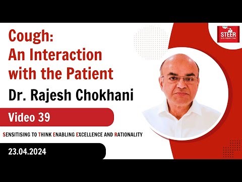 Cough: An Interaction with the Patient | Dr. Rajesh Chokhani | Video 39 | #doctors #cough #coughing