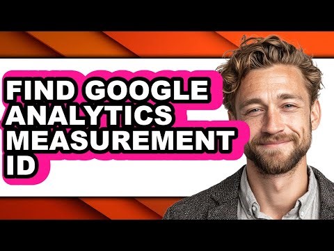 How to Find Google Analytics Measurement Id - Step by Step