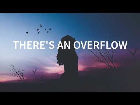 SINACH_ THERE_S AN OVERFLOW (LYRICS VIDEO)(720P_HD).mp4
