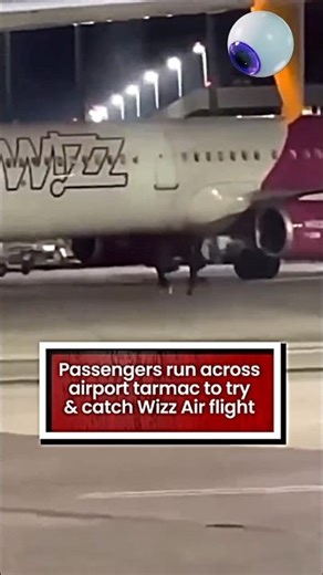 Passengers Run Across Airport to Catch Wizz Air Flight! 😱✈️