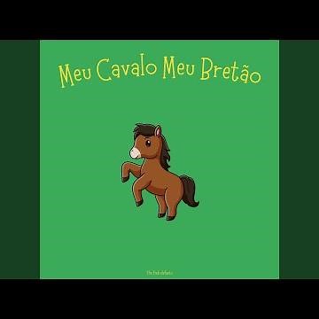 Meu Cavalo Meu Bretão