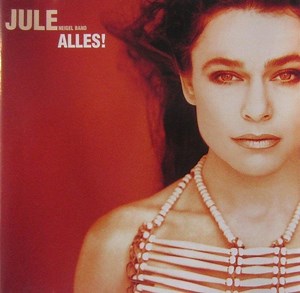 Jule Neigel Band - Alles!