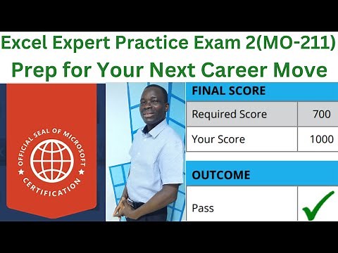 Excel Expert Practice Exam 2(MO-211) - Prep for Your Next Career Move