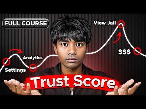 How to Increase Your YouTube Trust Score (Full Course)