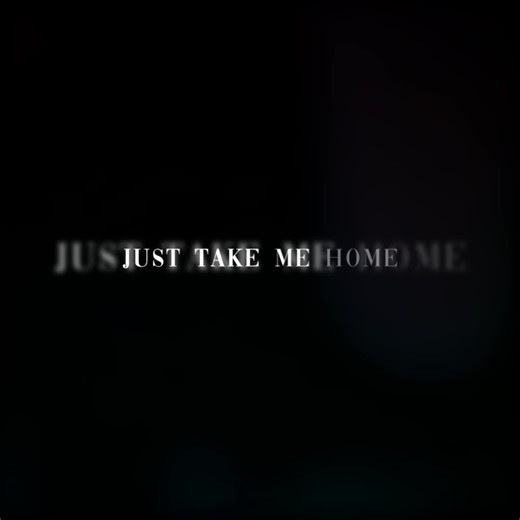 Take Me Home - Lyrics Video