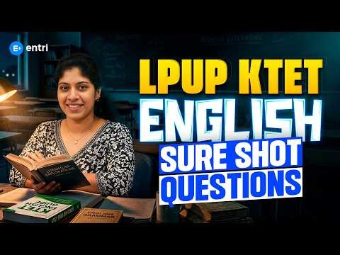 LP UP KTET English Sure shot questions | LPUP|KTET| Teaching exams | Entri App