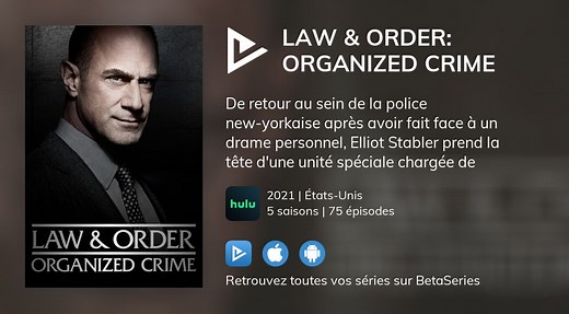 Vidéo : Voir la série Law & Order: Organized Crime en streaming légal complet