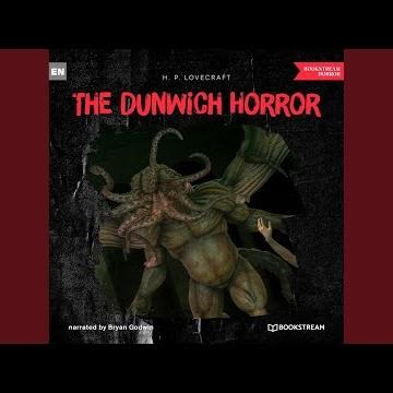 Chapter 32 - The Dunwich Horror