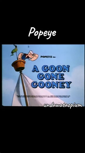 Exploring 'A Goon Gone Goony' in the Popeye Universe