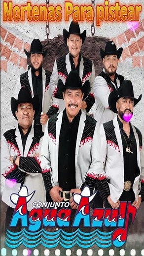 Conjunto Agua Azul Corridos Mix Los Mas Pedidos De La Raza - Nortenas Para pistear